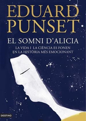 EL SOMNI D39;ALICIA | 9788497102414 | EDUARDO PUNSET