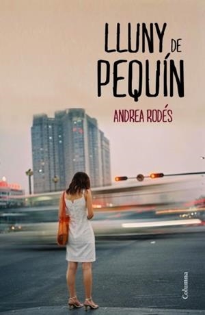 LLUNY DE PEQUÍN | 9788466415514 | ANDREA RODES MONTOLIU