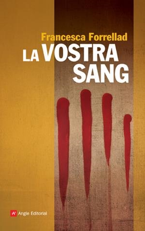 LA VOSTRA SANG | 9788496970878 | FRANCESCA FORRELLAD