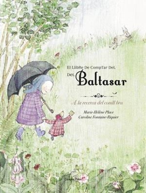EL LLIBRE PER COMPTAR DEL BALTASAR | 9788492671311 | MARIE HÉLÈNE PLACE