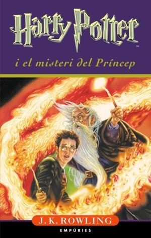 HARRY POTTER I EL MISTERI DEL PRÍNCEP | 9788497871716 | JOANNE K. ROWLING