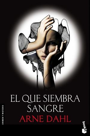 EL QUE SIEMBRA SANGRE | 9788423345984 | ARNE DAHL