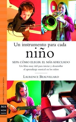 UN INSTRUMENTO PARA CADA NIÑO | 9788496222533 | BEAUVILLARD, LAURENCE