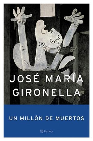 UN MILLÓN DE MUERTOS | 9788408049357 | JOSÉ MARÍA GIRONELLA