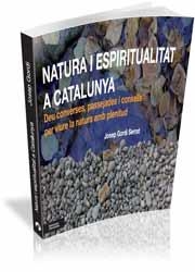 NATURA I ESPIRITUALITAT A CATALUNYA | 9788499842189 | GORDI SERRAT, JOSEP