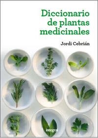 DICCIONARIO DE PLANTAS MEDICINALES | 9788415541363 | CEBRIAN , JORDI