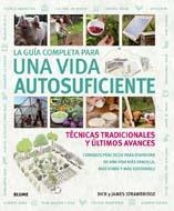 LA GUÍA COMPLETA PARA UNA VIDA AUTOSUFICIENTE | 9788480769235 | STRAWBRIDGE, DICK/STRAWBRIDGE, JAMES