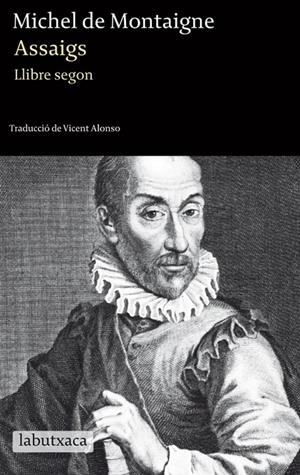 ASSAIGS. LLIBRE SEGON | 9788499304120 | MICHEL DE MONTAIGNE