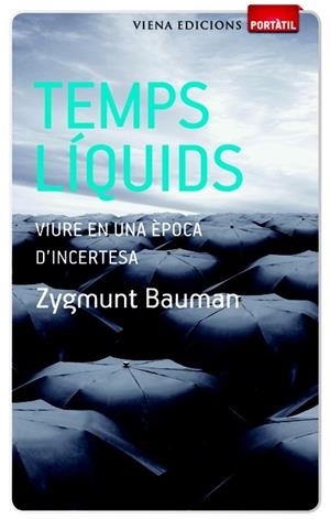TEMPS LÍQUIDS | 9788483306482 | BAUMAN, ZYGMUNT