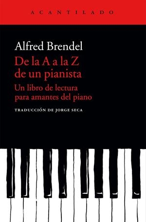 DE LA A A LA Z DE UN PIANISTA | 9788415689683 | BRENDEL, ALFRED