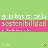 GUÍA BÁSICA DE LA SOSTENIBILIDAD | 9788425222085 | EDWARDS, BRIAN