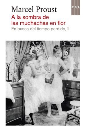 A LA SOMBRA DE LAS MUCHACHAS EN FLOR | 9788490065082 | PROUST , MARCEL