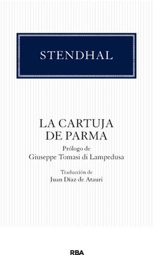 LA CARTUJA DE PARMA | 9788490064092 | STENDHAL , MARIE-HENRI BEYLE