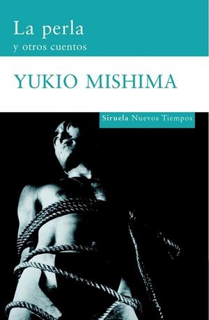 LA PERLA Y OTROS CUENTOS | 9788498412017 | MISHIMA, YUKIO