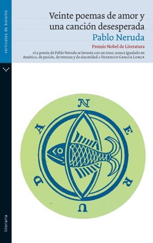 VEINTE POEMAS DE AMOR Y UNA CANCIÓN DESESPERADA | 9788492421213 | NERUDA, PABLO