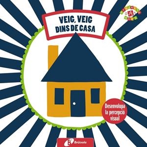 LES MEVES PRIMERES IMATGES. VEIG, VEIG. DINS DE CASA | 9788499064826 | VERLAG GMBH&CO, COPPENRATH