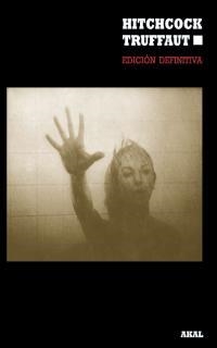 HITCHCOCK-TRUFFAUT: EDICIÓN DEFINITIVA | 9788446000464 | TRUFFAUT, FRANÇOIS