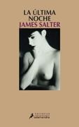 LA ÚLTIMA NOCHE | 9788498380705 | SALTER, JAMES