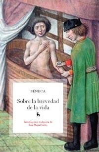 SOBRE LA BREVEDAD DE LA VIDA | 9788424920883 | SENECA , LUCIO ANNEO