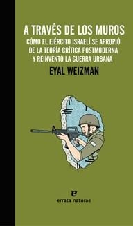 A TRAVÉS DE LOS MUROS | 9788415217206 | EYAL WEIZMAN