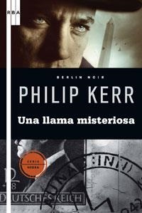 UNA LLAMA MISTERIOSA. NVA.EDICION | 9788498676624 | KERR , PHILIP