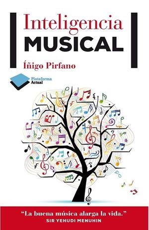 INTELIGENCIA MUSICAL | 9788415750383 | PIRFANO, ÍÑIGO