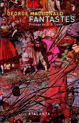 FANTASTES | 9788494227646 | GEORGE MACDONALD
