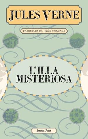 L'ILLA MISTERIOSA | 9788499325279 | JESÚS MONCADA/JULES VERNE
