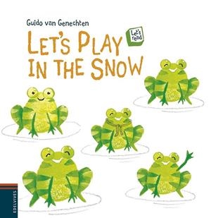 LET'S OLAY IN THE SNOW | 9788426391599 | GENECHTEN, GUIDO VAN