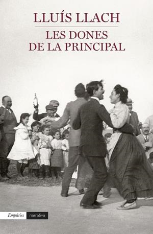 LES DONES DE LA PRINCIPAL | 9788497879903 | LLUÍS LLACH
