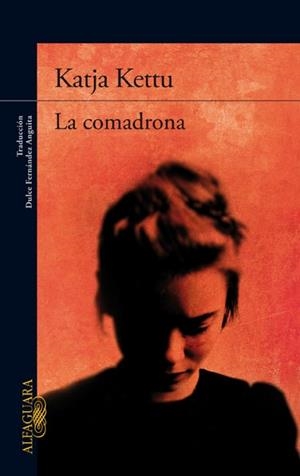 LA COMADRONA | 9788420417196 | KETTU,KATJA