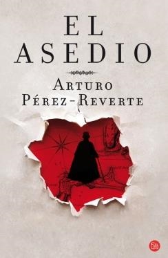 EL ASEDIO (BOLSILLO) | 9788466313810 | PEREZ-REVERTE,ARTURO