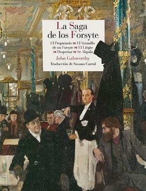 LA SAGA DE LOS FORSYTE | 9788415973454 | GALSWORTHY, JOHN