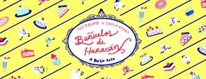 BUÑUELOS DE HURACÁN | 9788494285462 | BRUNO GALÁN, PEP