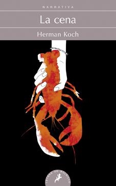 CENA, LA | 9788498384260 | KOCH, HERMAN