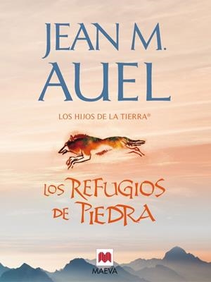 LOS REFUGIOS DE PIEDRA | 9788415120179 | AUEL, JEAN MARIE