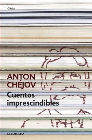 CUENTOS IMPRESCINDIBLES | 9788490325810 | CHÉJOV,ANTON