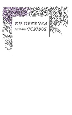 DEFENSA DE LOS OCIOSOS | 9788430616541 | STEVENSON, ROBERT  L.