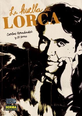 LA HUELLA DE LORCA | 9788467905311 | EL TORRES/HERNÁNDEZ, CARLOS