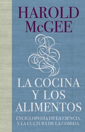 LA COCINA Y LOS ALIMENTOS | 9788483067444 | MCGEE,HAROLD