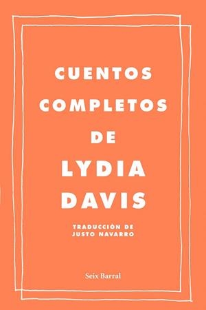 CUENTOS COMPLETOS | 9788432209222 | LYDIA DAVIS