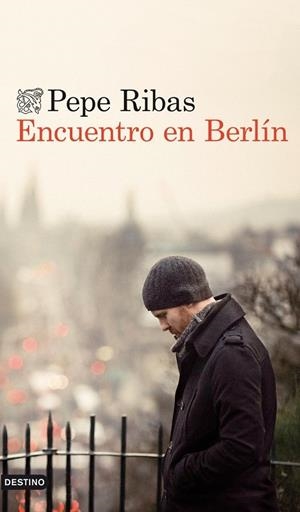 ENCUENTRO EN BERLÍN | 9788423346370 | PEPE RIBAS