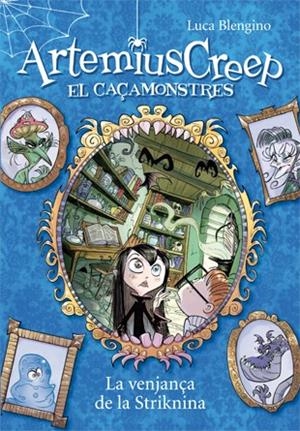 ARTEMIUS CREEP 3. LA VENJANÇA DE LA STRIKNINA | 9788424644444 | BLENGINO, LUCA