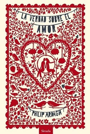 LA VERDAD SOBRE EL AMOR | 9788415937555 | ARDAGH, PHILIP