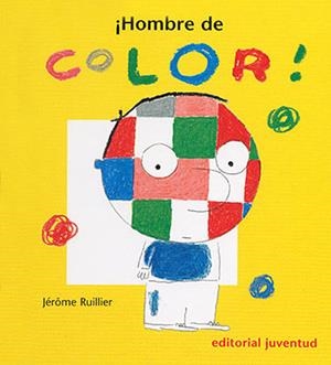 HOMBRE DE COLOR | 9788426133571 | RUILLIER, JEROME