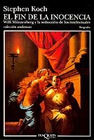 EL FIN DE LA INOCENCIA | 9788483100059 | STEPHEN KOCH