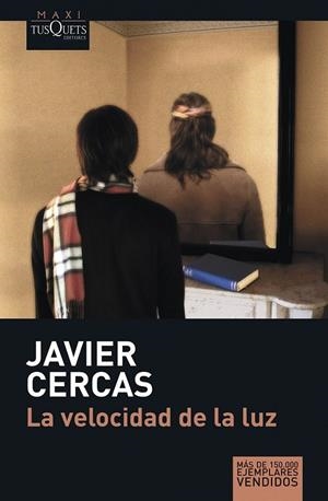 LA VELOCIDAD DE LA LUZ | 9788483835067 | JAVIER CERCAS