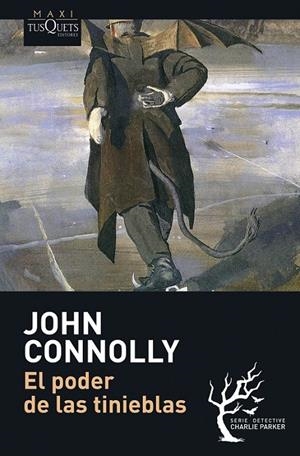 EL PODER DE LAS TINIEBLAS | 9788483835173 | JOHN CONNOLLY