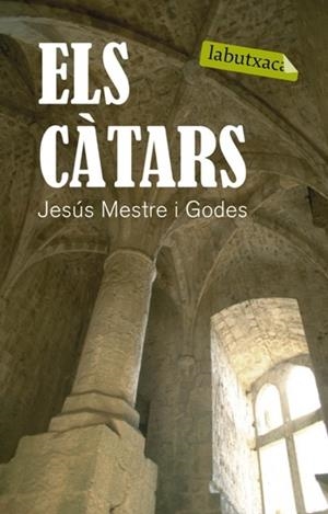 ELS CÀTARS | 9788492549924 | JESÚS MESTRE GODES