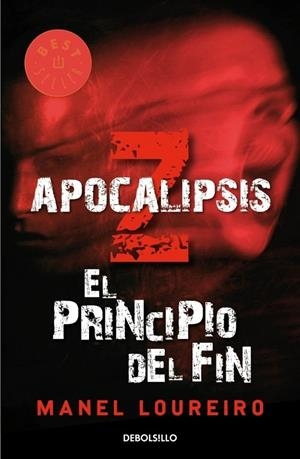 EL PRINCIPIO DEL FIN (APOCALIPSIS Z 1) | 9788499081908 | LOUREIRO,MANEL
